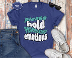 Please Hold Processing Emotions Mental Health T-Shirt
