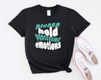 Please Hold Processing Emotions Mental Health T-Shirt