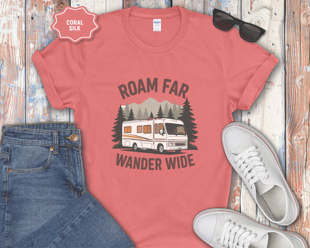 Roam Far Wander Wide Class A RV Motorhome T-Shirt