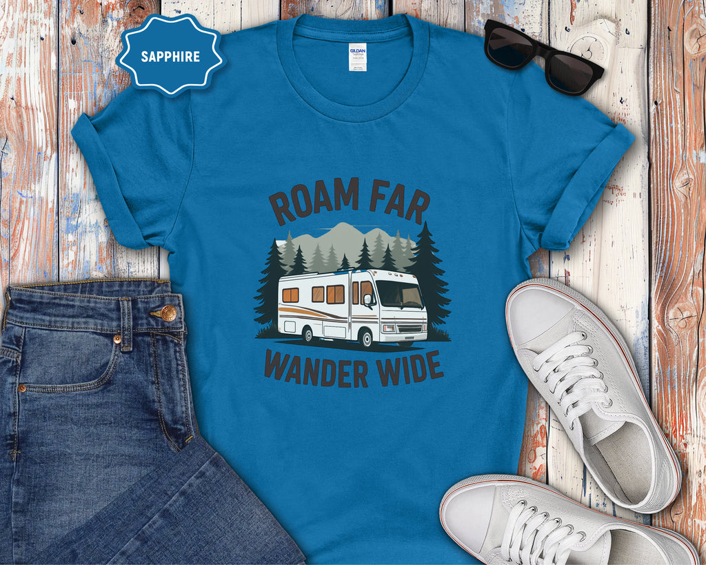 Roam Far Wander Wide Class A RV Motorhome T-Shirt