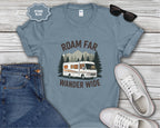 Roam Far Wander Wide Class A RV Motorhome T-Shirt