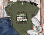Roam Far Wander Wide Class A RV Motorhome T-Shirt