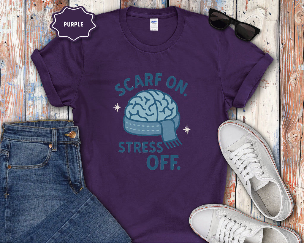 Scarf On Stress Off T-Shirt