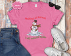 Melting Is Normal Snowman T-Shirt — "I Will Rebuild Again"