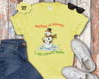 Melting Is Normal Snowman T-Shirt — "I Will Rebuild Again"