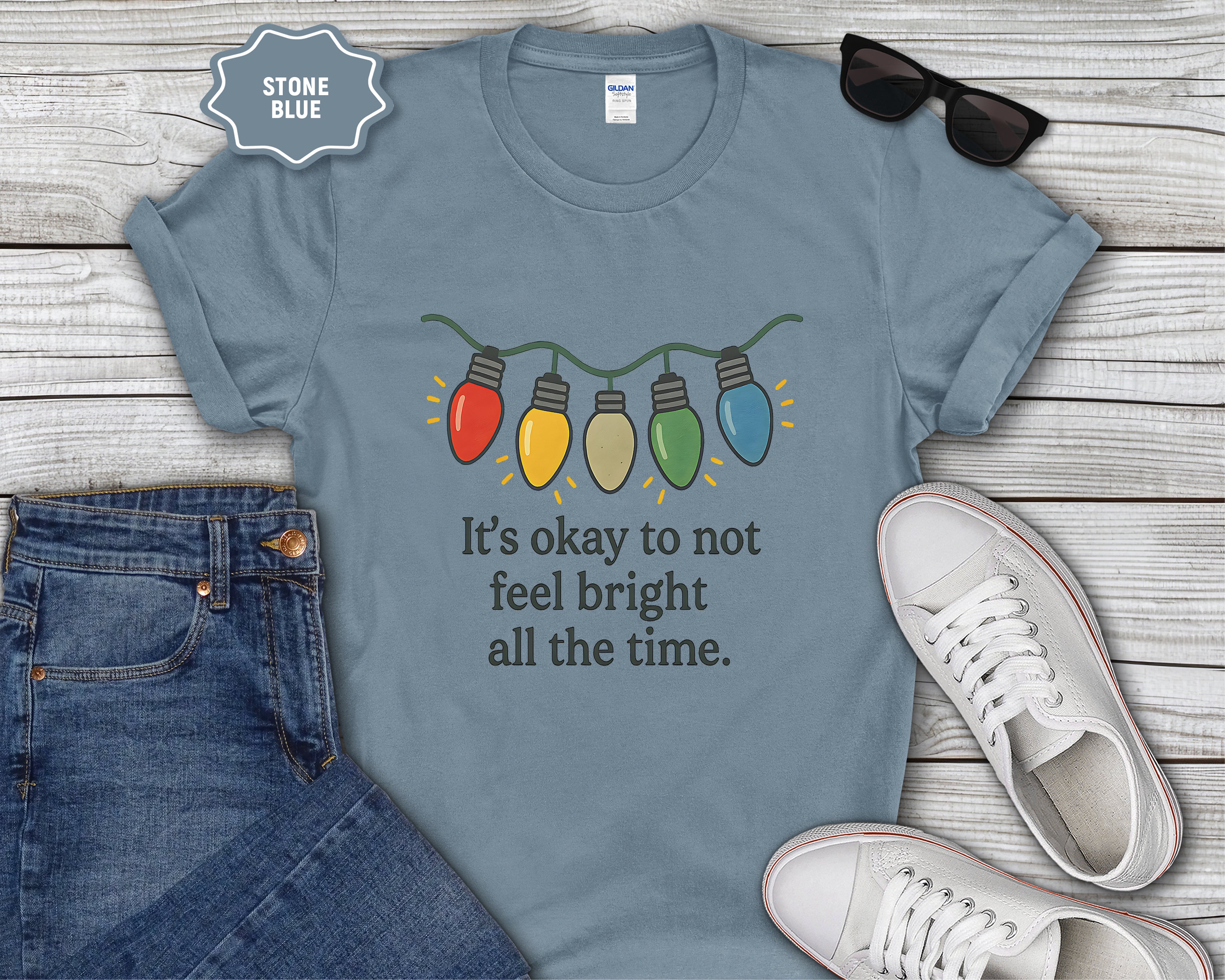 Its Okay to Not Feel Bright All the Time T-Shirt