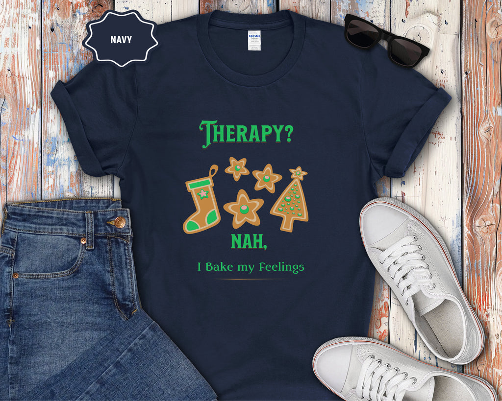 Therapy? Nah I Bake My Feelings Christmas T-Shirt