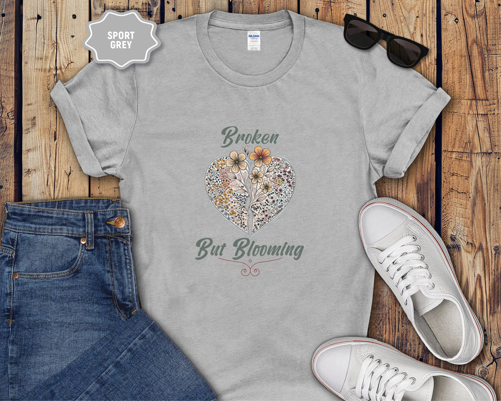 Broken But Blooming T-Shirt