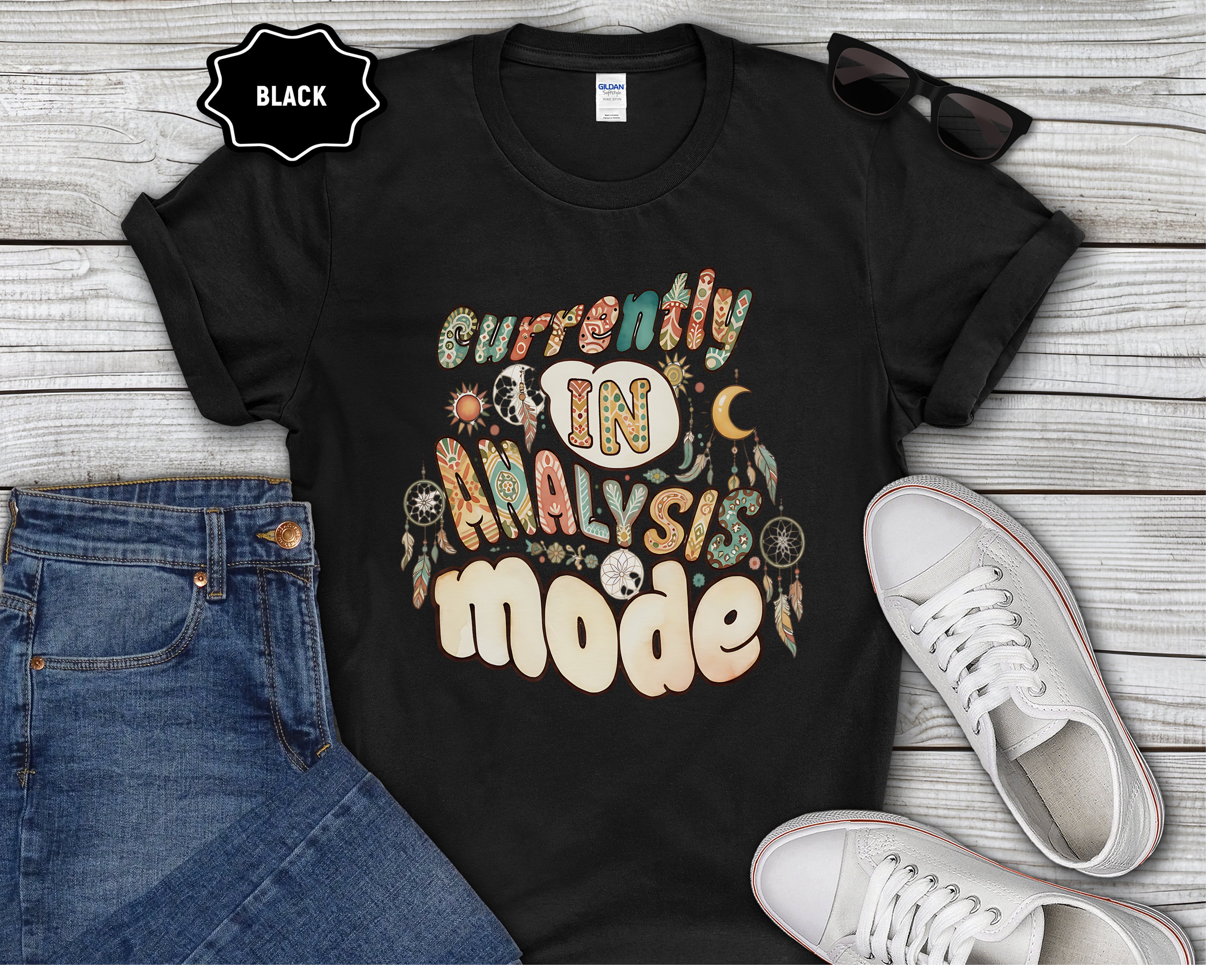 Currently In Analysis Mode T-Shirt