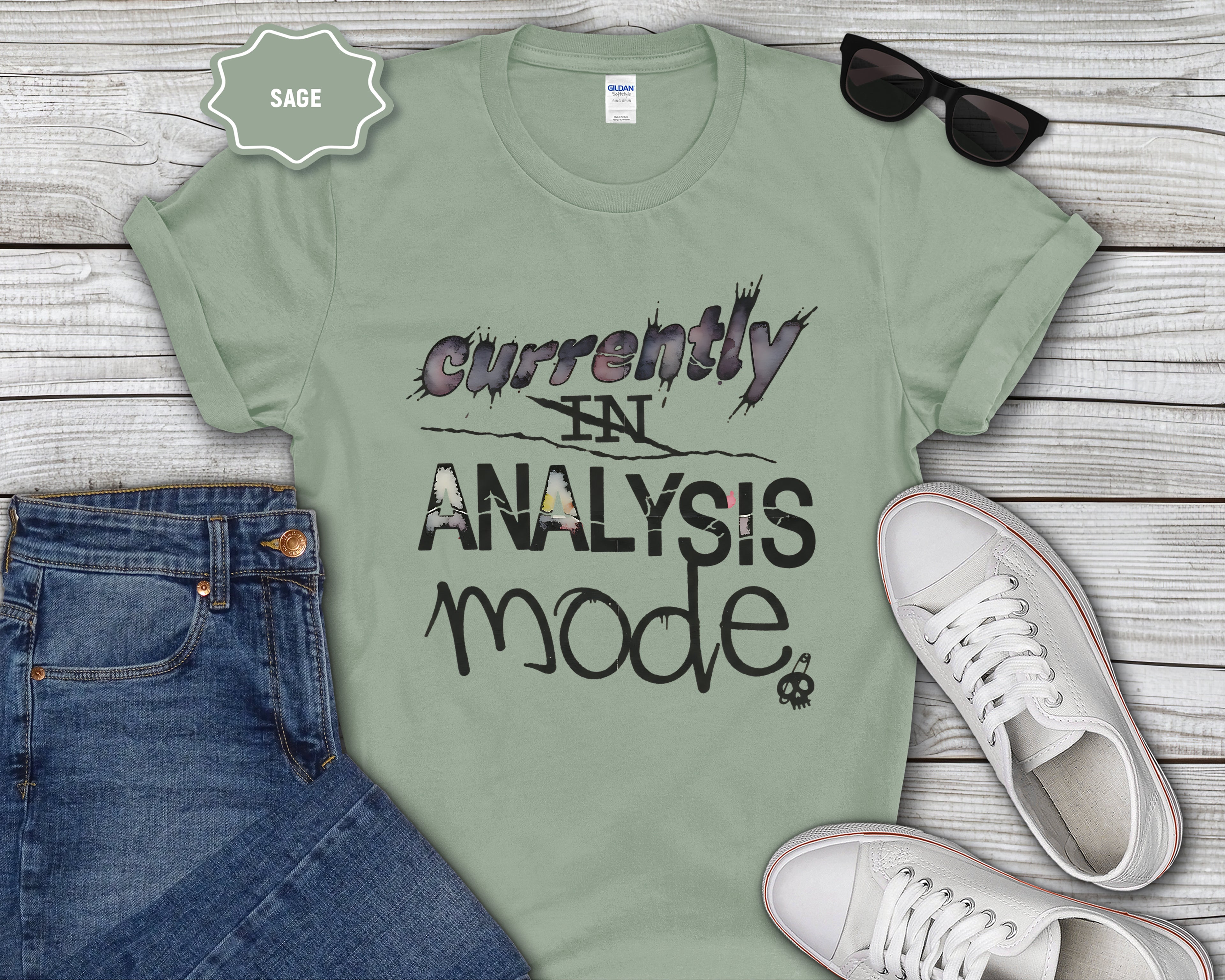 Currently in Analysis Mode T-Shirt