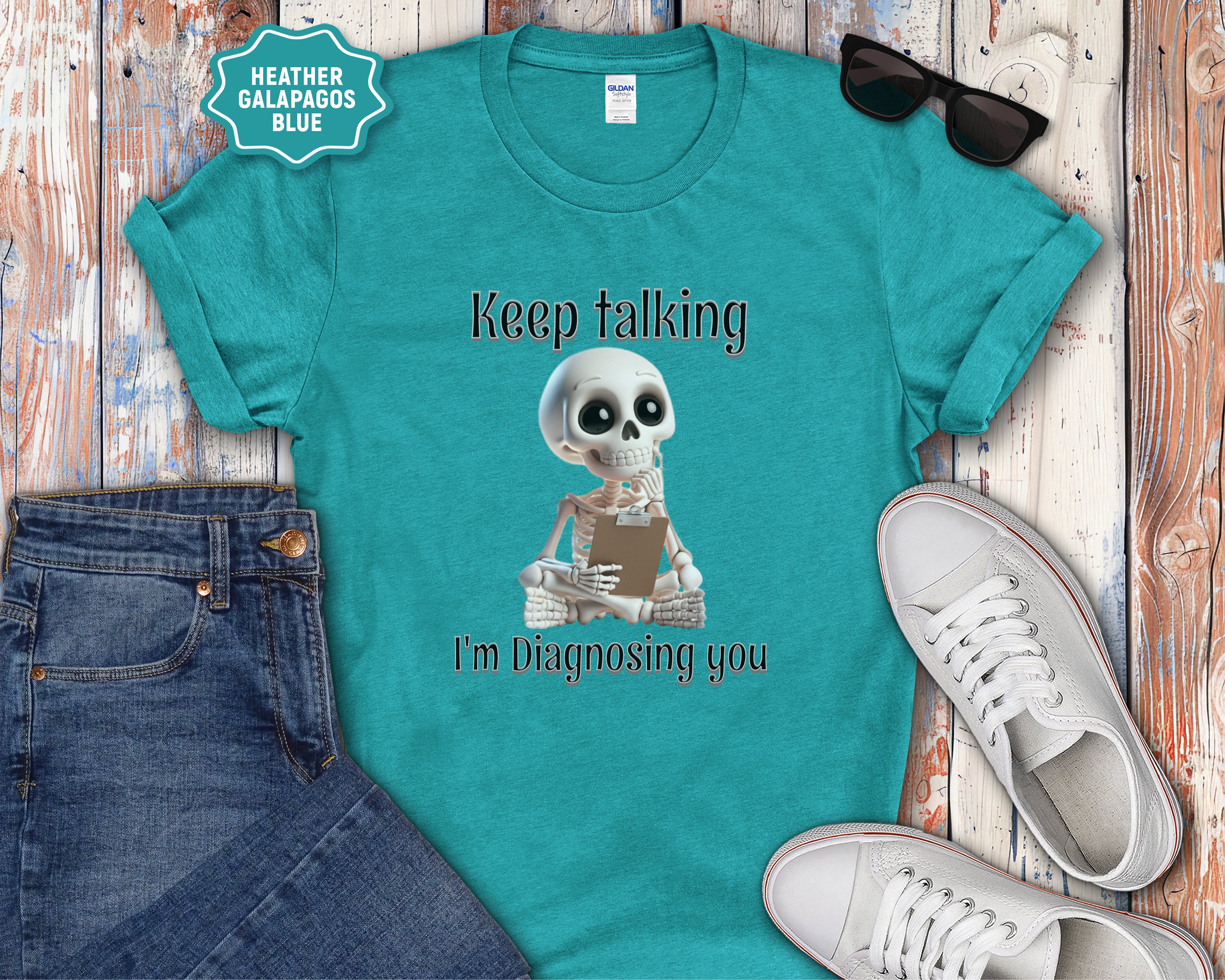 Skeleton Therapist Illustration T-Shirt | Keep Talking I'm Diagnosing You