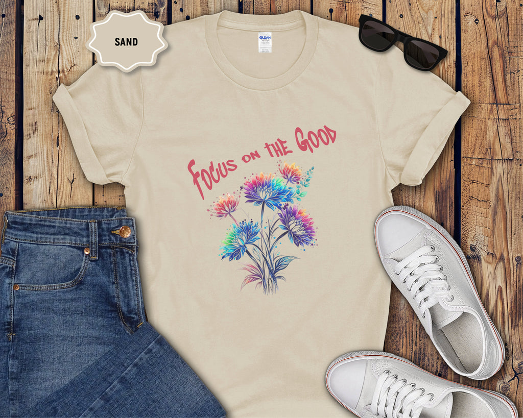 Focus on the Good T-Shirt