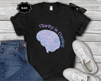 Clarity Is Coming brain graphic T-Shirt