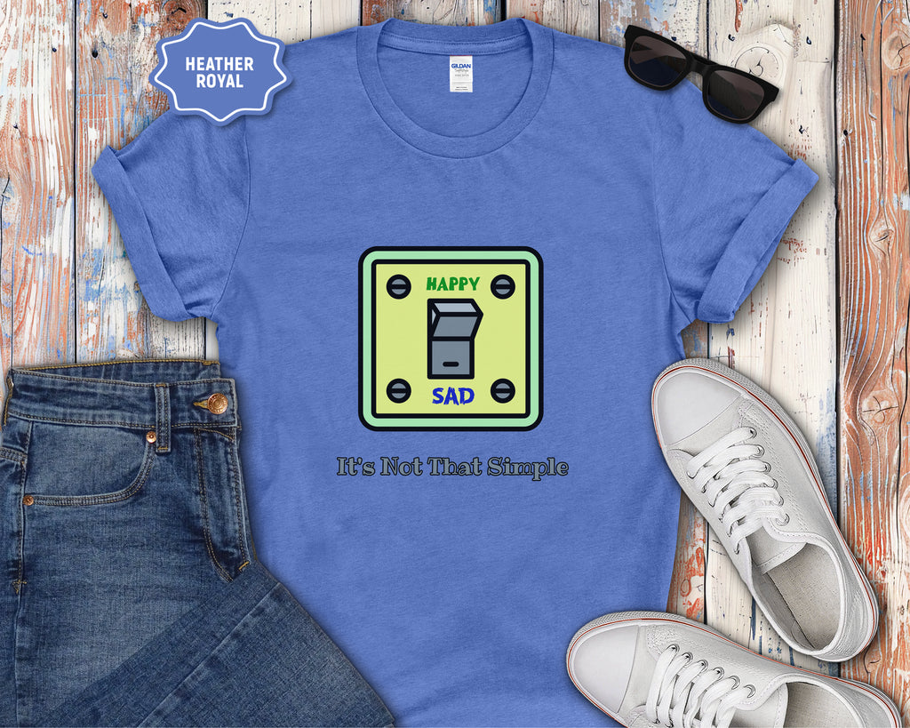 It's Not That Simple Happy Sad Light Switch T-Shirt