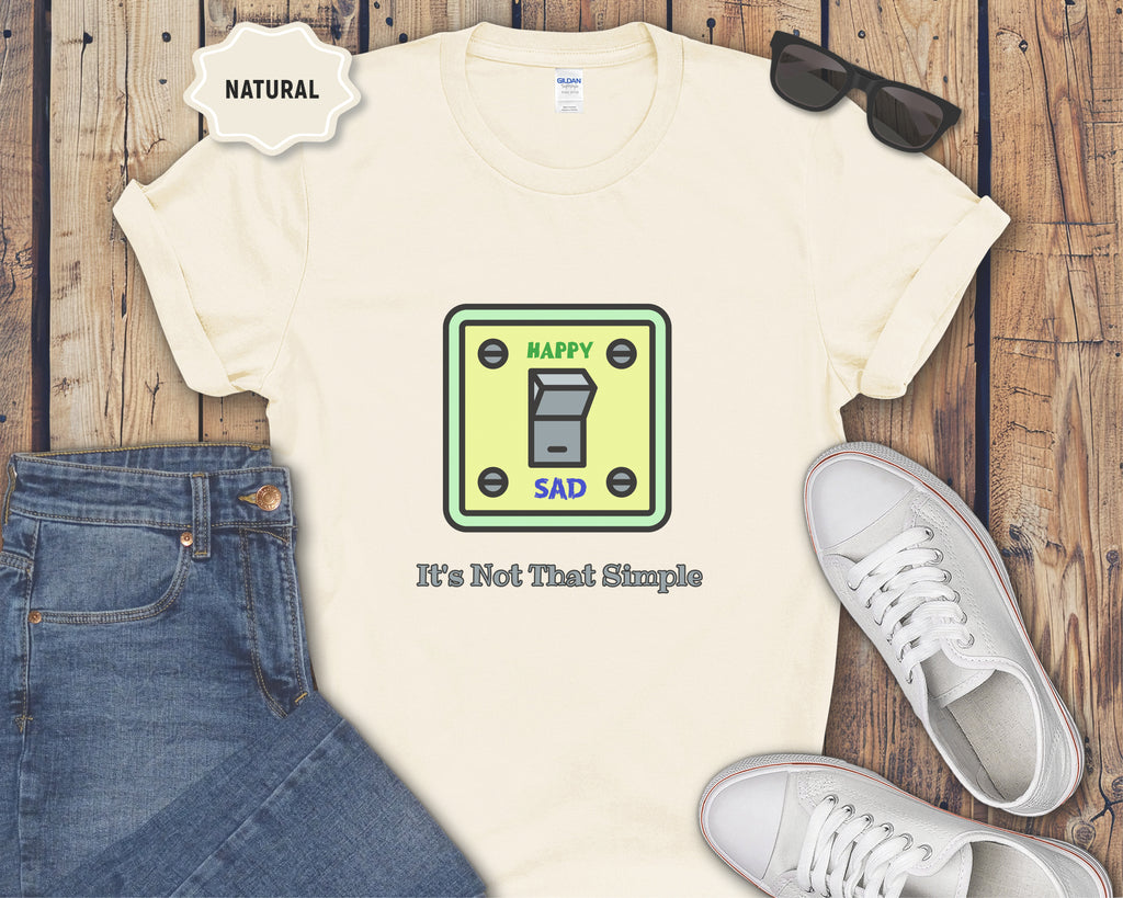 It's Not That Simple Happy Sad Light Switch T-Shirt