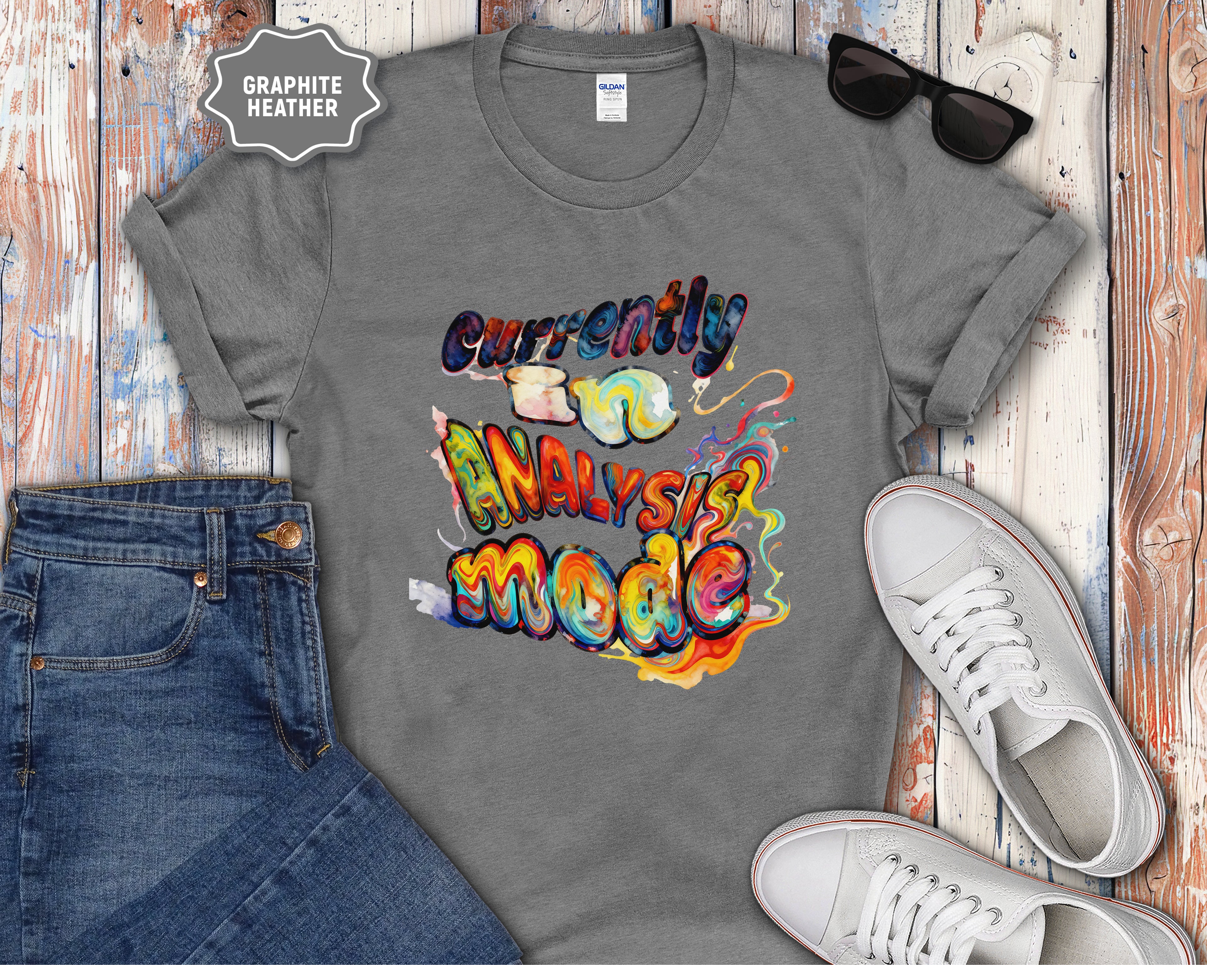 Currently In Analysis Mode T-Shirt