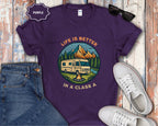 Life Is Better In A Class A RV T-Shirt