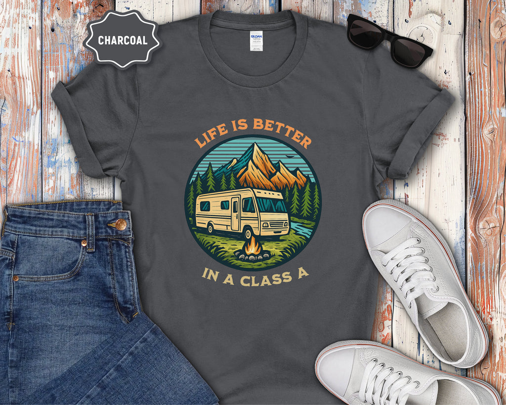 Life Is Better In A Class A RV T-Shirt