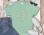 Soft But Strong T-Shirt