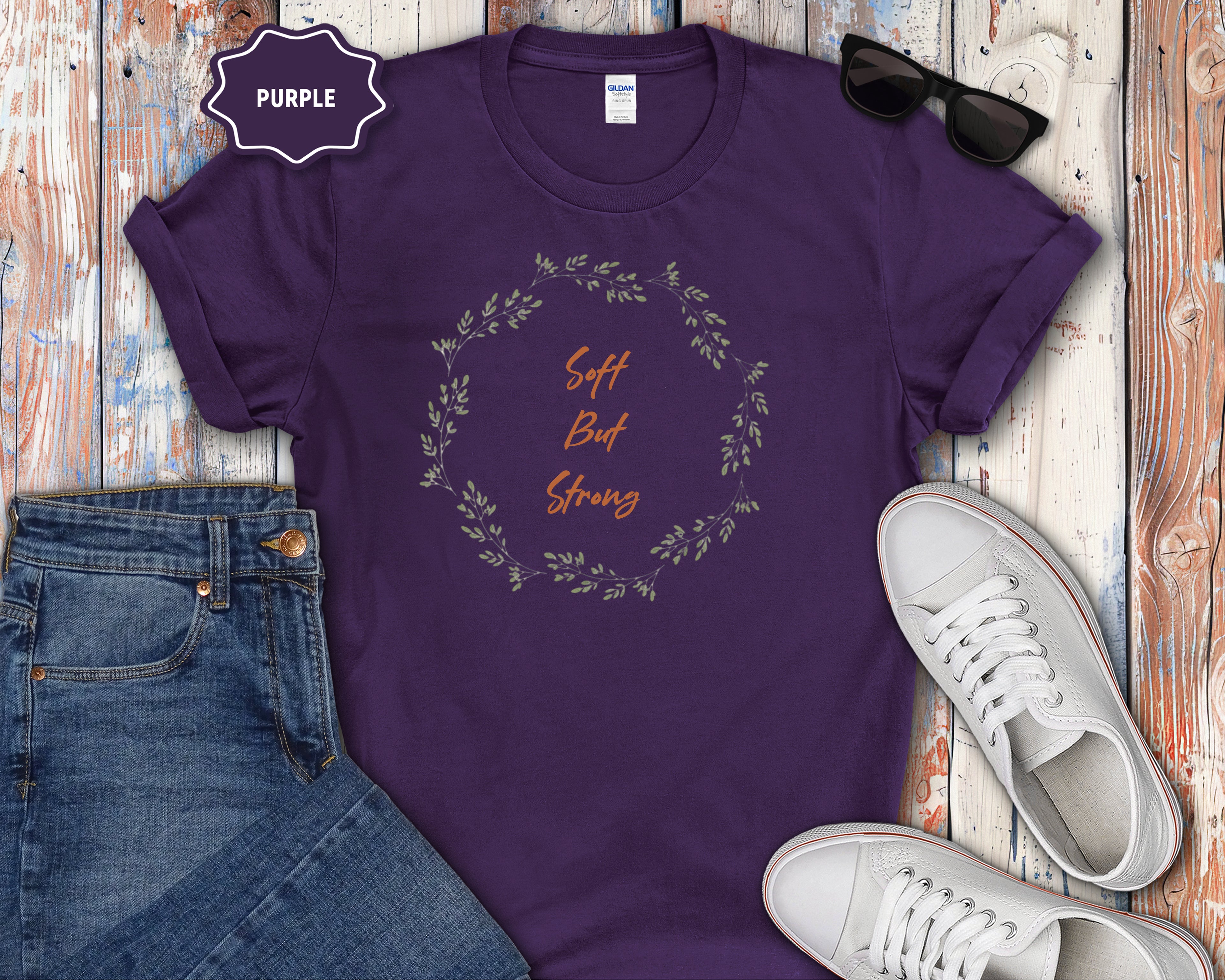 Soft But Strong T-Shirt