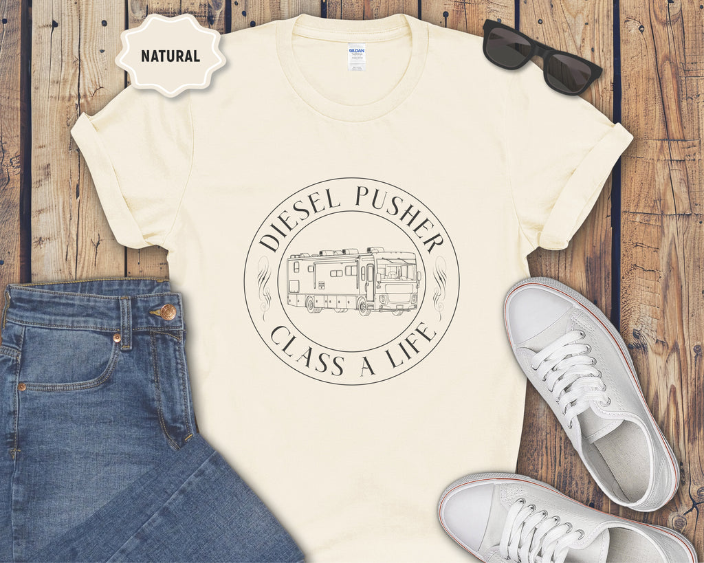 Diesel Pusher RV Class A Life T-Shirt
