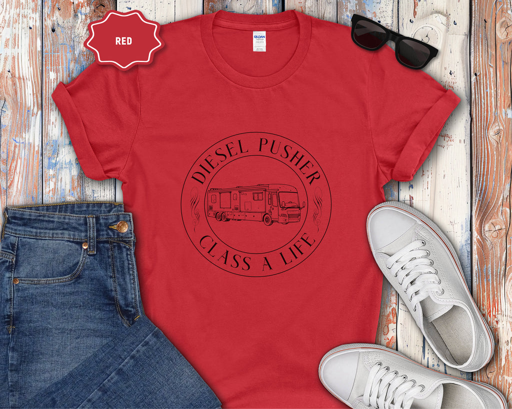 Diesel Pusher Class A Dual Axle RV T-Shirt