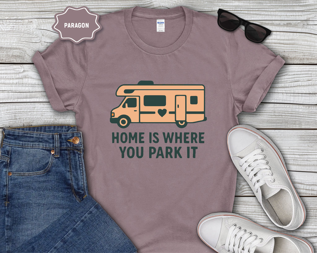 RV Class C Home Is Where You Park It T-Shirt