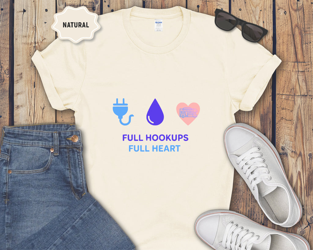 Full Hookups Full Heart Class C RV T-Shirt