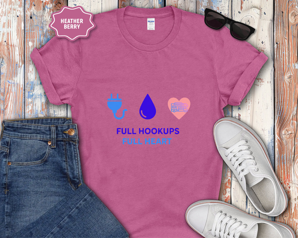 Full Hookups Full Heart Class C RV T-Shirt