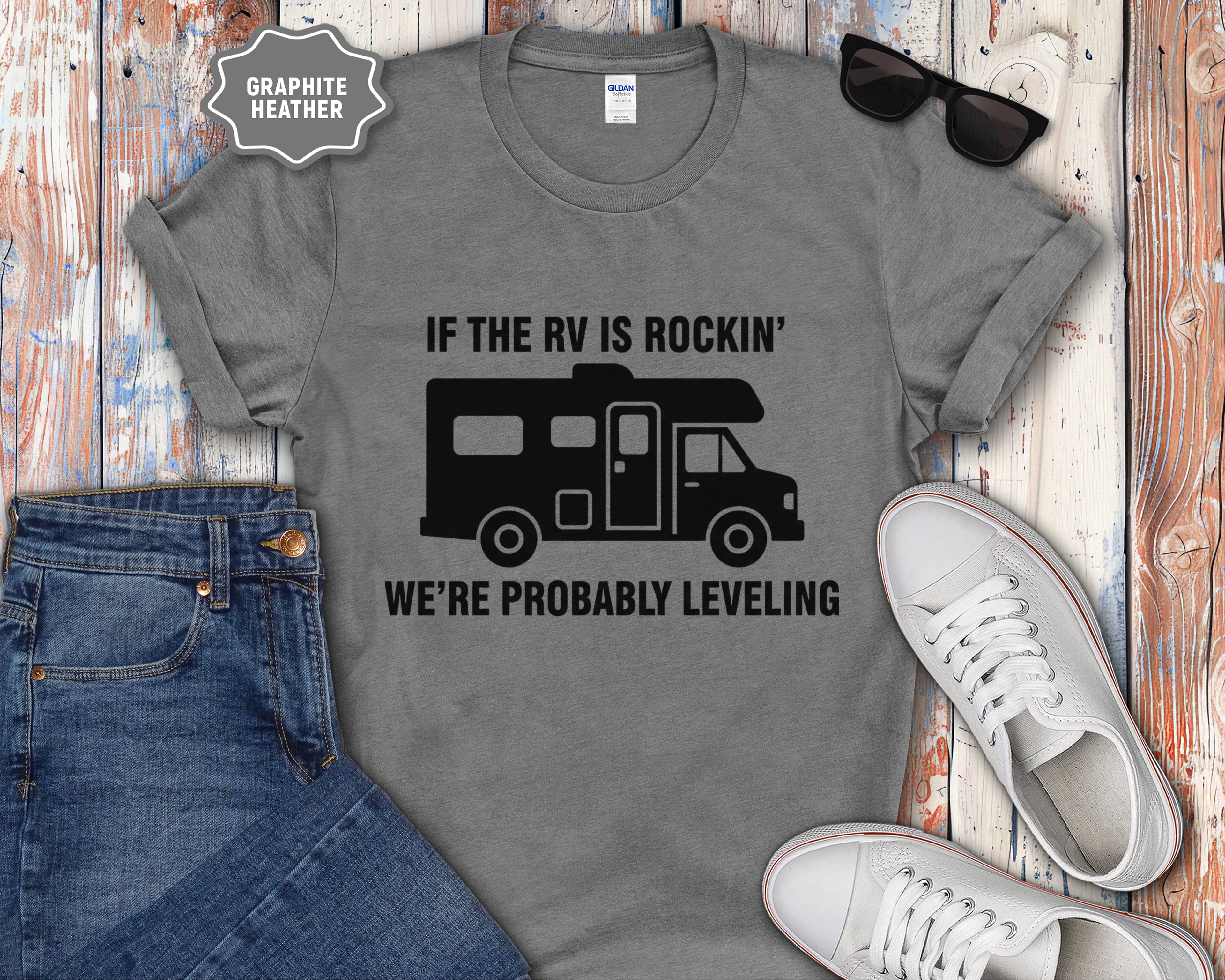 If the RV Is Rockin' We're Probably Leveling T-Shirt