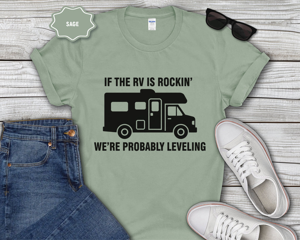 If the RV Is Rockin' We're Probably Leveling T-Shirt