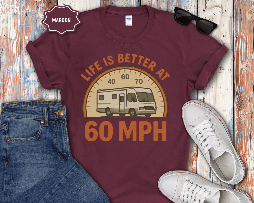 Life Is Better at 60 MPH T-Shirt