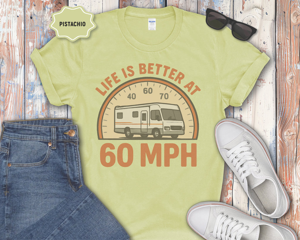 Life Is Better at 60 MPH T-Shirt
