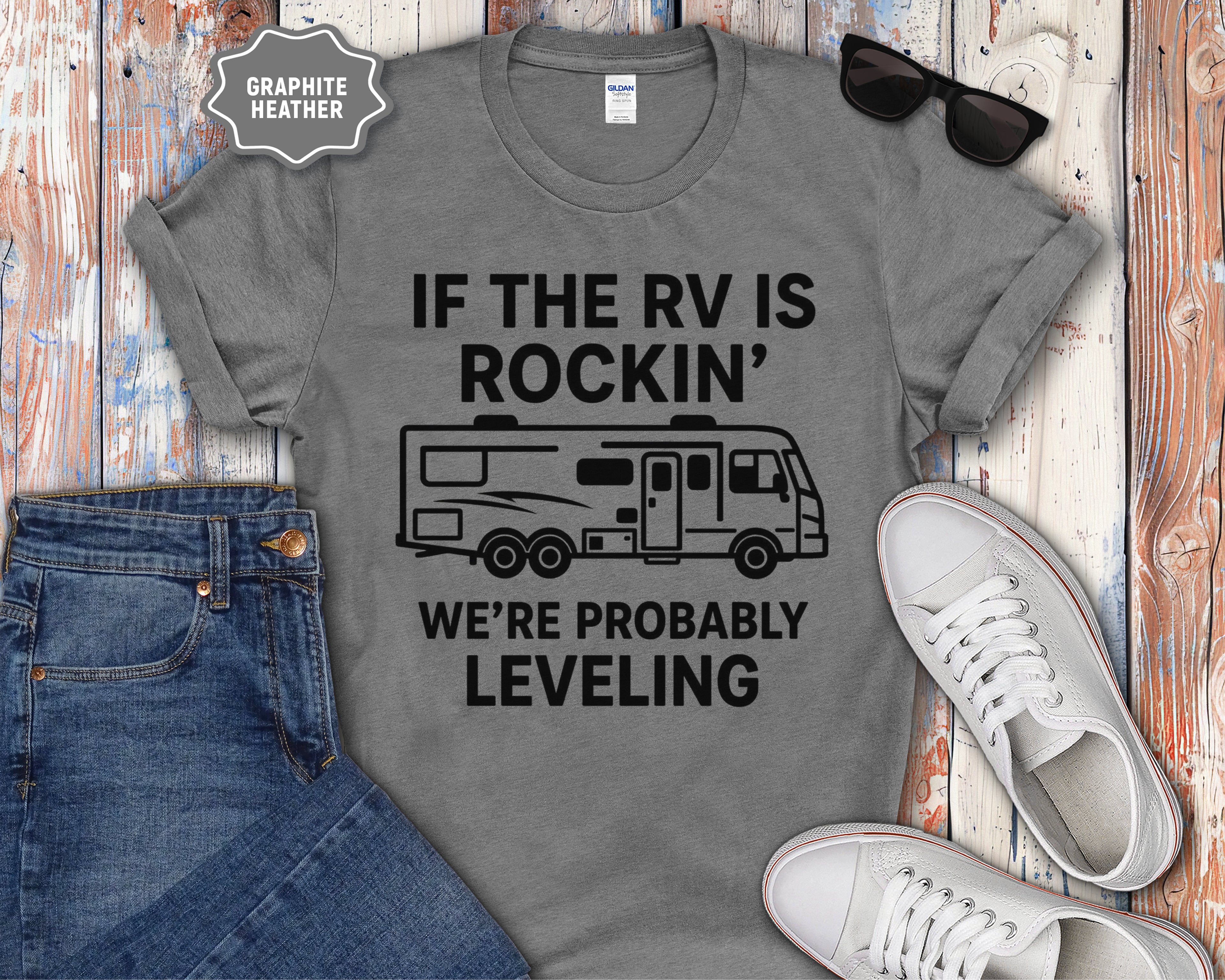 If the RV Is Rockin' We're Probably Leveling T-Shirt