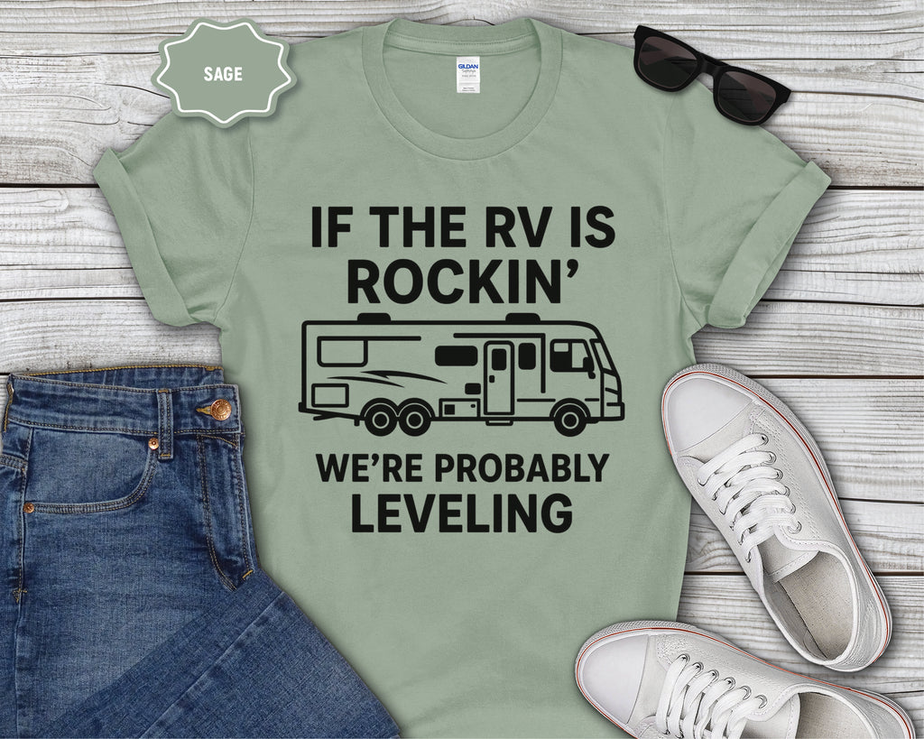 If the RV Is Rockin' We're Probably Leveling T-Shirt