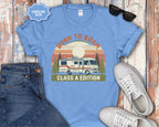 Born to Roam RV Motorhome T-Shirt