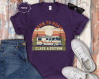Born to Roam RV Motorhome T-Shirt
