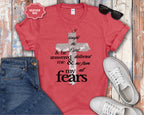 Answered & Delivered Me From My Fears T-Shirt