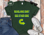 Revolving Shirt See Other Side T-Shirt