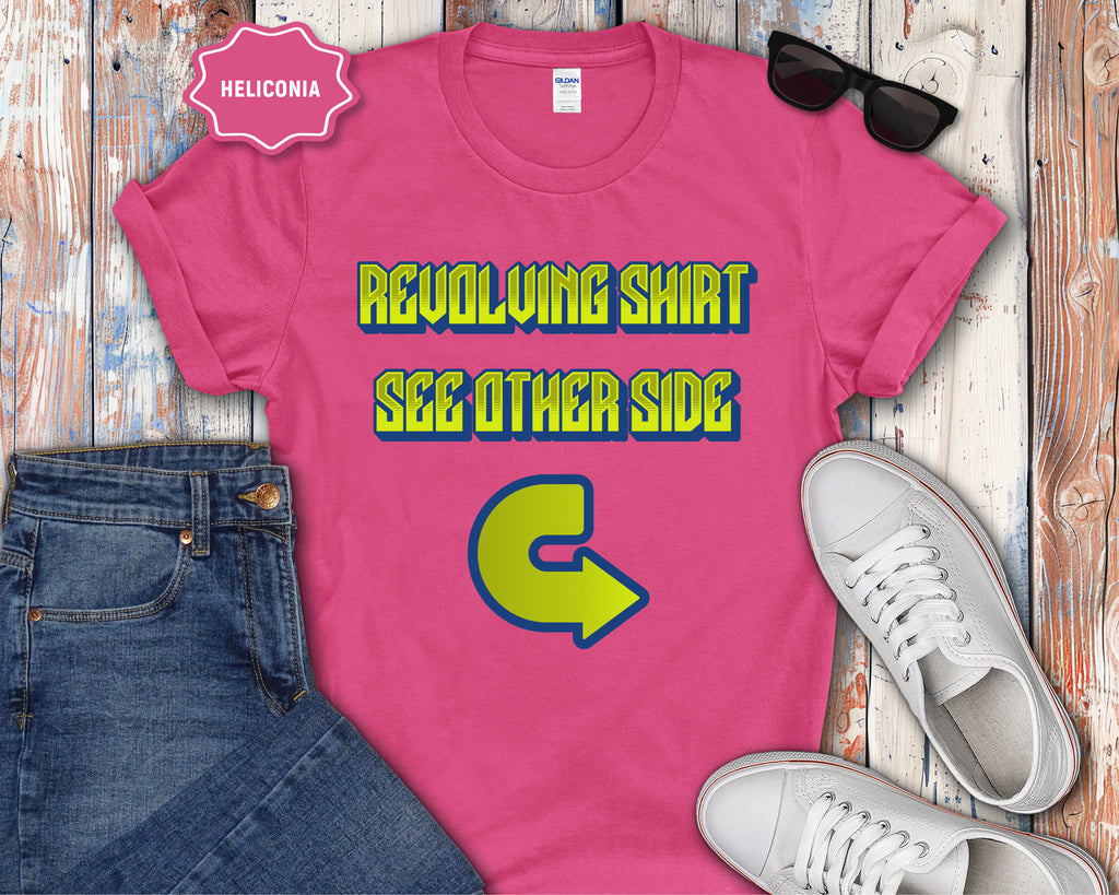 Revolving Shirt See Other Side T-Shirt