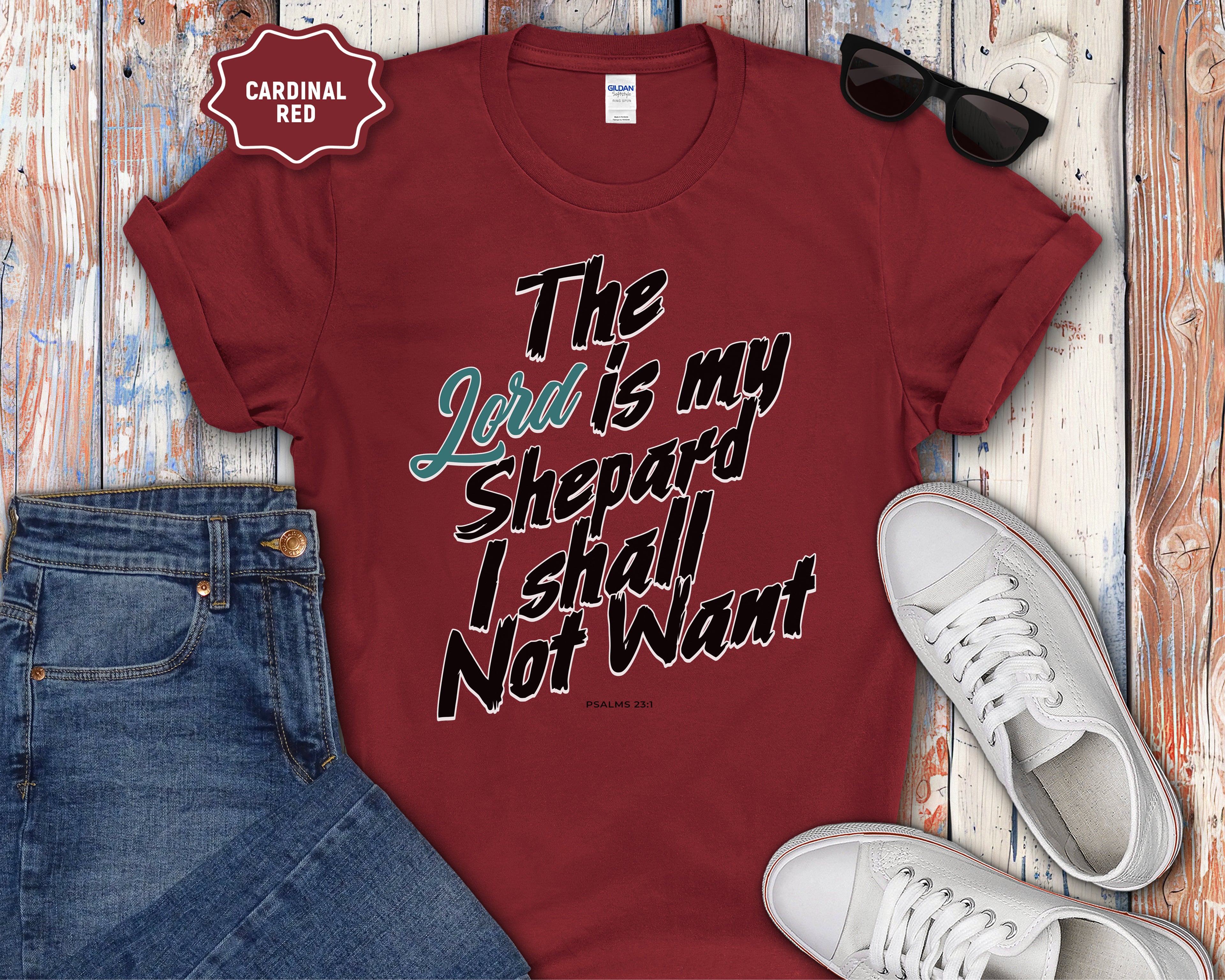 The Lord Is My Shepard I Shall Not Want T-Shirt