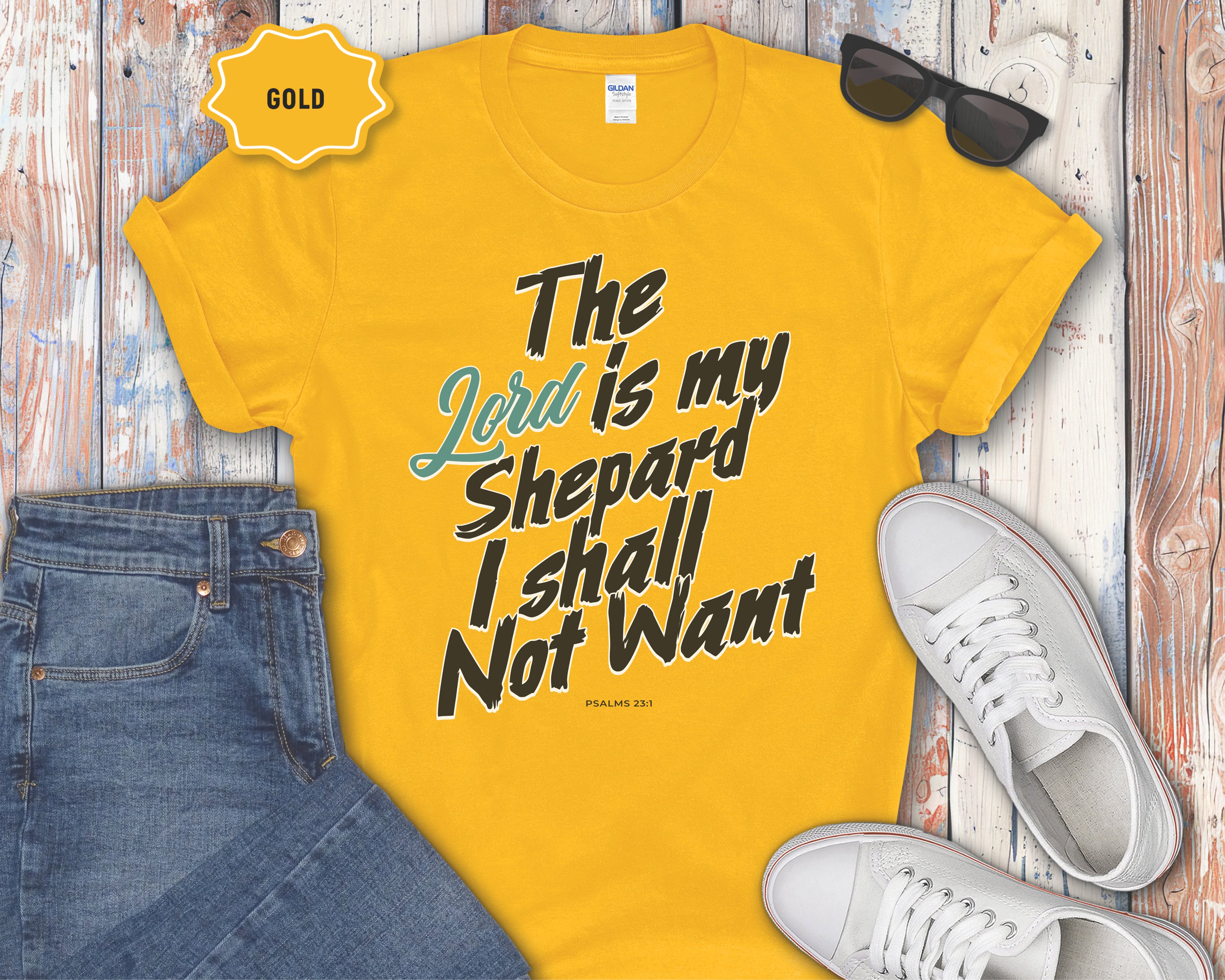 The Lord Is My Shepard I Shall Not Want T-Shirt