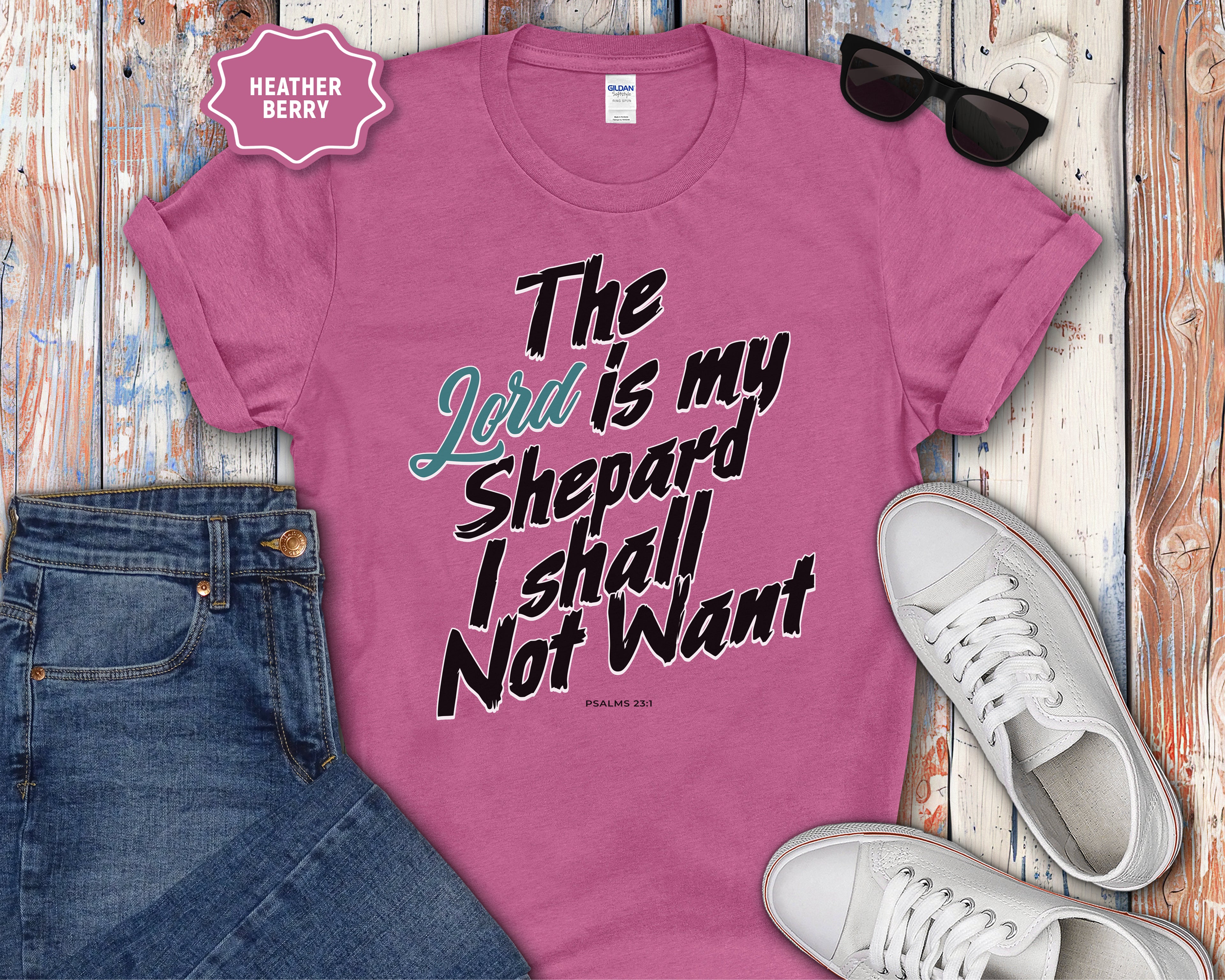 The Lord Is My Shepard I Shall Not Want T-Shirt