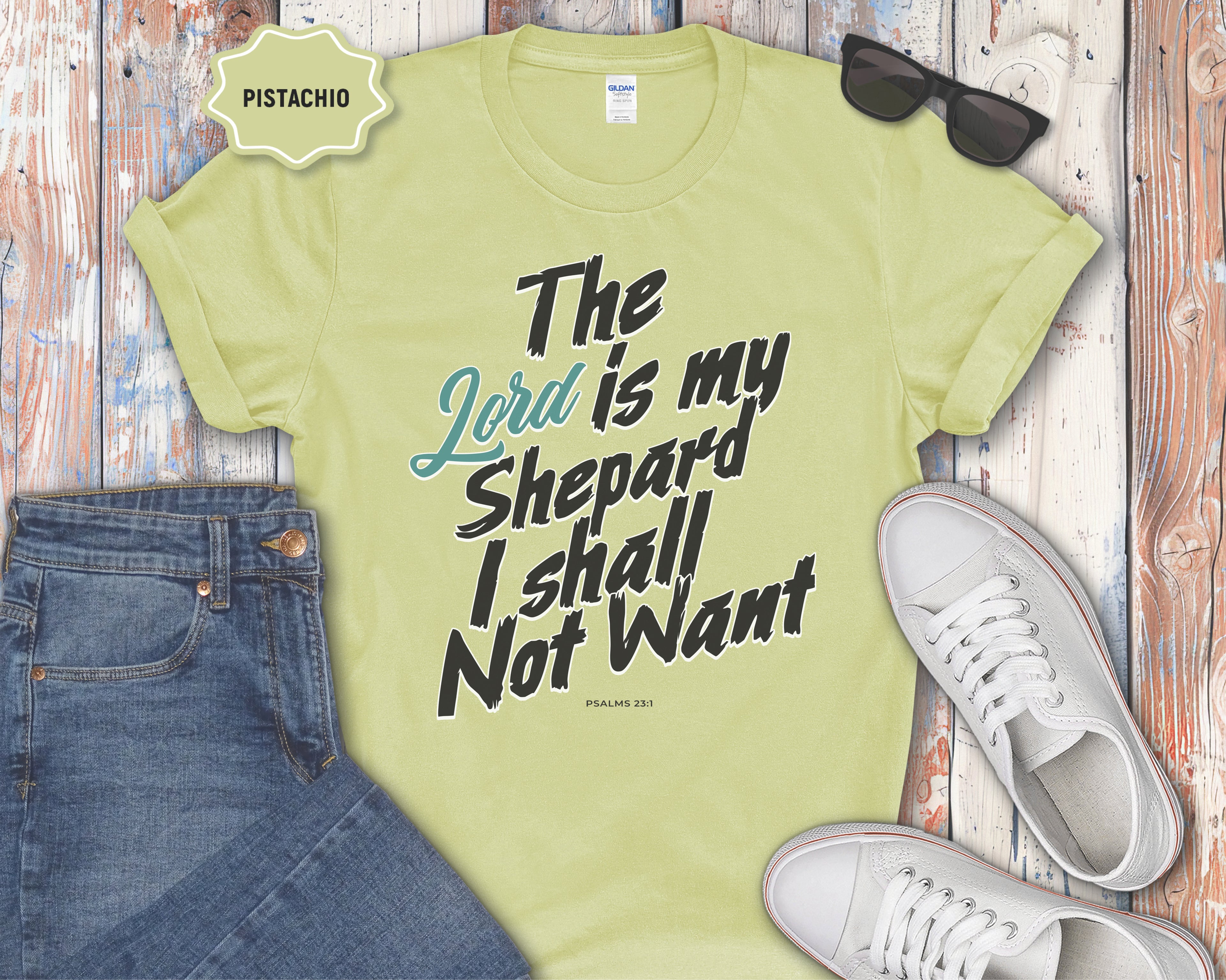 The Lord Is My Shepard I Shall Not Want T-Shirt