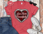 Love Hurts Beautifully T-Shirt