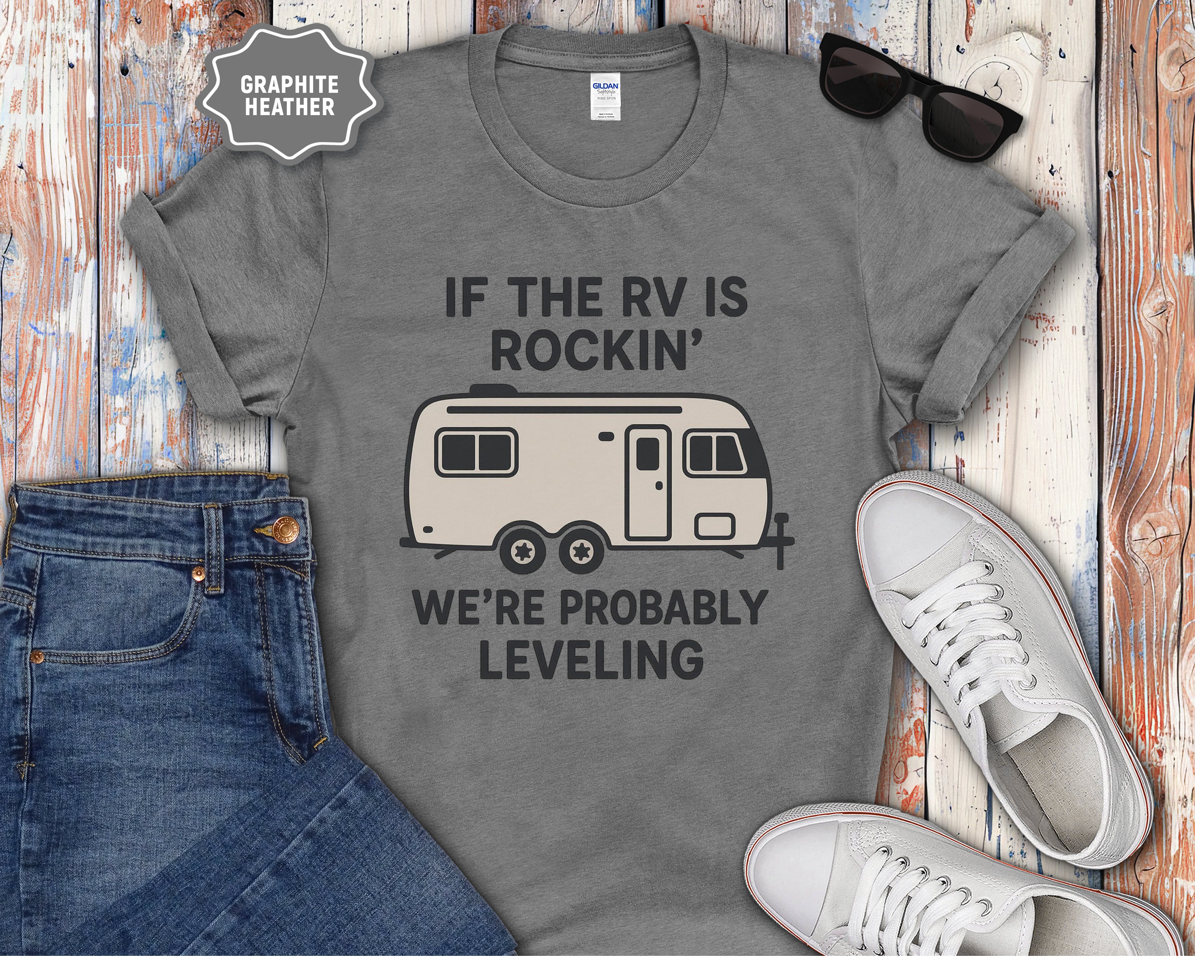 If the RV Is Rockin' We're Probably Leveling T-Shirt