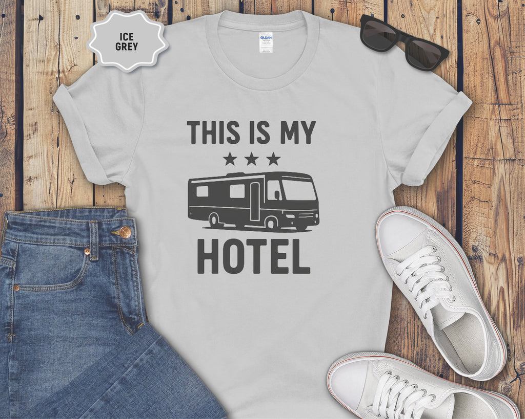 This Is My Hotel RV Camper T-Shirt