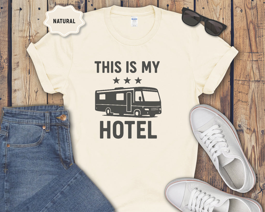 This Is My Hotel RV Camper T-Shirt