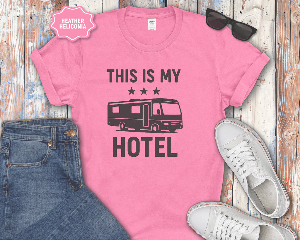 This Is My Hotel RV Camper T-Shirt
