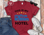 This Is My Hotel RV T-Shirt